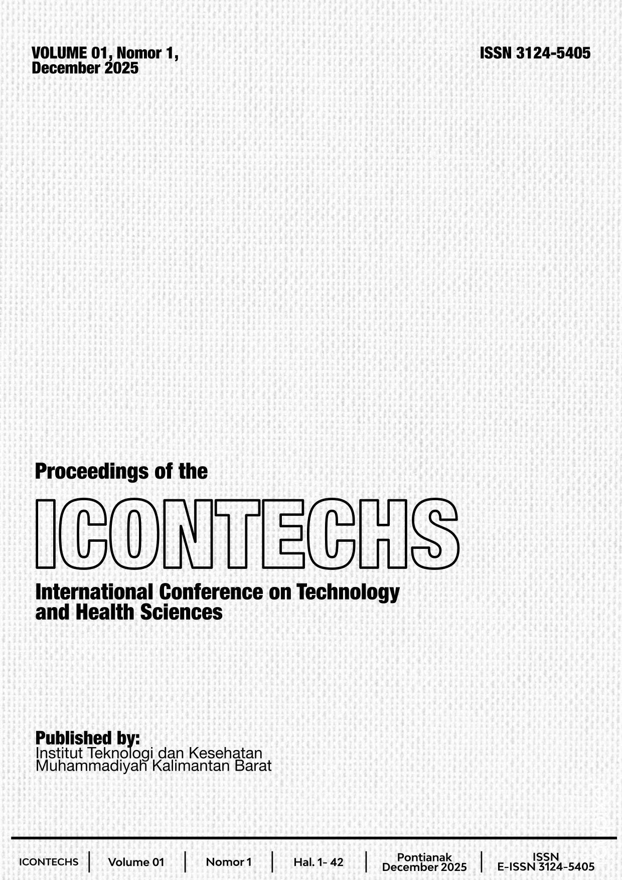 					View Vol. 1 No. 1 (2025): Proceedings of the International Conference on Technology and Health Sciences (ICOTECHS)
				
